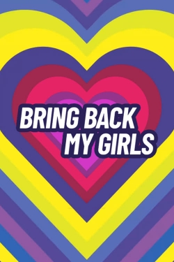 Bring Back My Girls-full