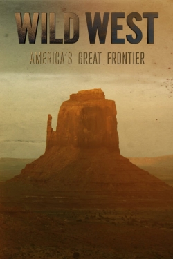 Wild West: America's Great Frontier-full
