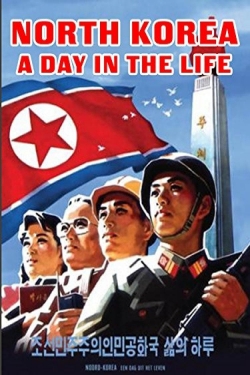 North Korea: A Day in the Life-full