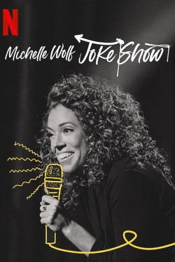 Michelle Wolf: Joke Show-full