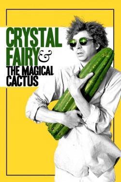 Crystal Fairy & the Magical Cactus-full