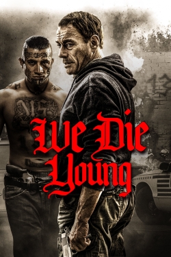 We Die Young-full