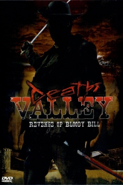 Death Valley: The Revenge of Bloody Bill-full