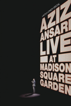 Aziz Ansari: Live at Madison Square Garden-full