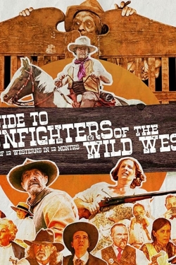 A Guide to Gunfighters of the Wild West-full