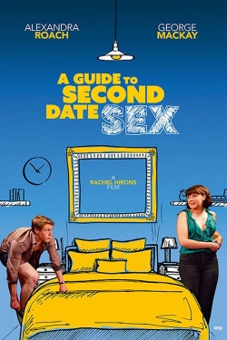 A Guide to Second Date Sex-full