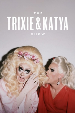 The Trixie & Katya Show-full