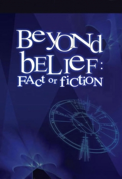 Beyond Belief: Fact or Fiction-full
