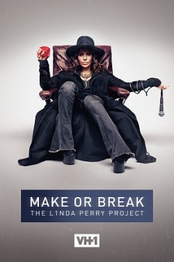 Make or Break: The Linda Perry Project-full