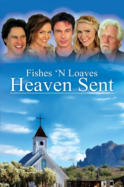 Fishes 'n Loaves: Heaven Sent-full