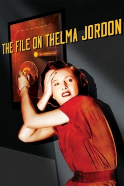 The File on Thelma Jordon-full