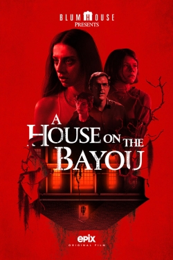 A House on the Bayou-full
