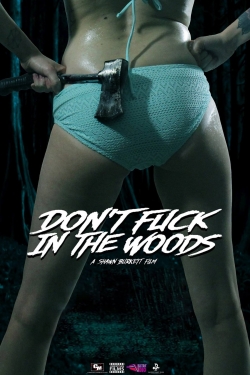 Don't Fuck in the Woods-full