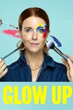 Glow Up: Britain's Next Make-Up Star-full