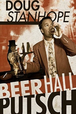 Doug Stanhope: Beer Hall Putsch-full