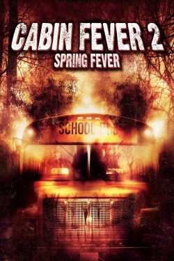 Cabin Fever 2: Spring Fever-full