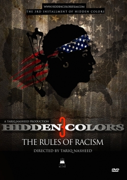 Hidden Colors 3: The Rules of Racism-full