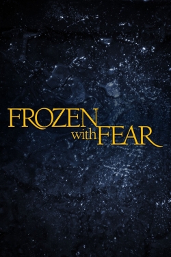 Frozen with Fear-full