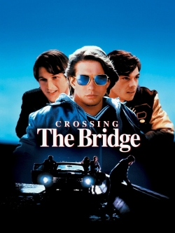 Crossing the Bridge-full