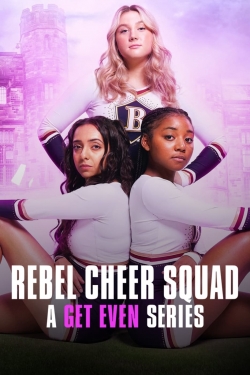 Rebel Cheer Squad: A Get Even Series-full