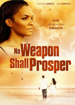No Weapon Shall Prosper-full