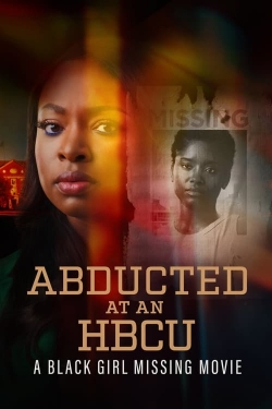 Abducted at an HBCU: A Black Girl Missing Movie-full