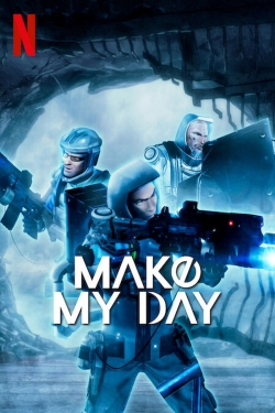 MAKE MY DAY-full