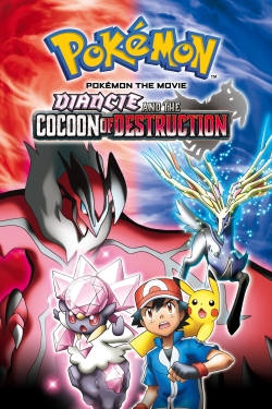 Pokémon the Movie: Diancie and the Cocoon of Destruction-full