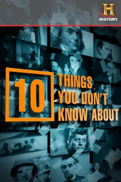 10 Things You Don't Know About-full