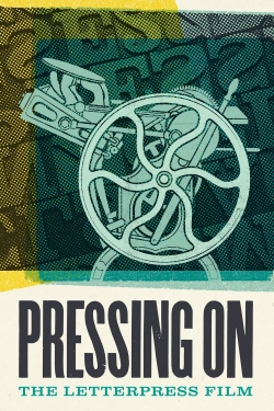 Pressing On: The Letterpress Film-full