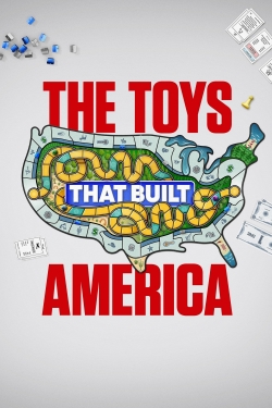 The Toys That Built America-full
