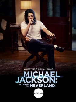 Michael Jackson: Searching for Neverland-full