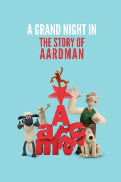 A Grand Night In: The Story of Aardman-full
