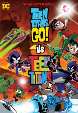 Teen Titans Go! vs. Teen Titans-full