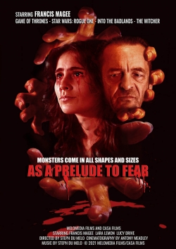 As a Prelude to Fear-full