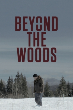 Beyond The Woods-full