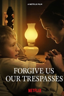 Forgive Us Our Trespasses-full