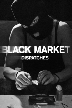 Black Market: Dispatches-full
