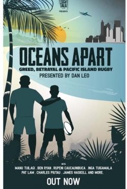 Oceans Apart: Greed, Betrayal and Pacific Island Rugby-full