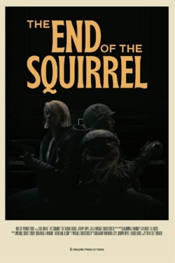 The End of the Squirrel-full