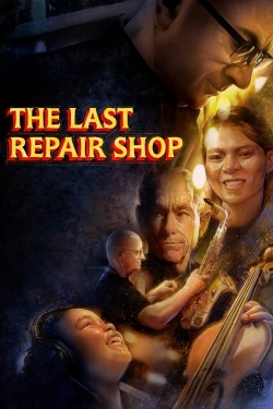 The Last Repair Shop-full
