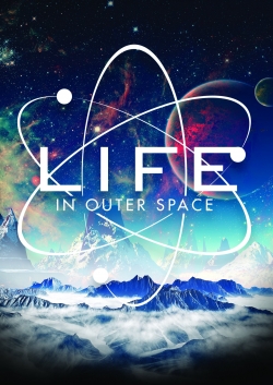 Life in Outer Space-full