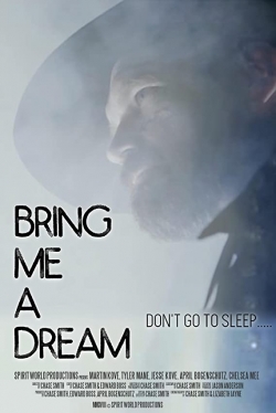Bring Me a Dream-full