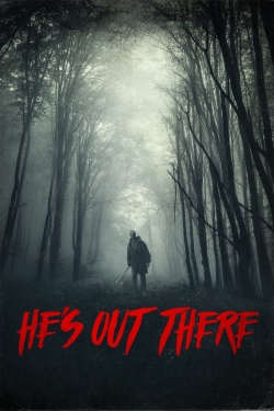 He's Out There-full