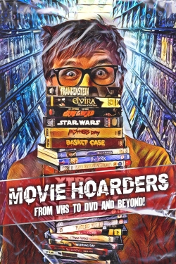 Movie Hoarders: From VHS to DVD and Beyond!-full