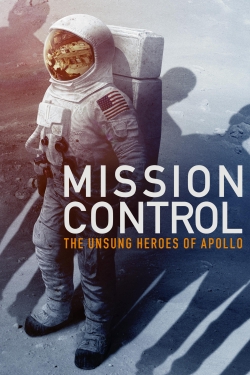 Mission Control: The Unsung Heroes of Apollo-full