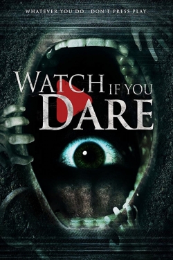 Watch If You Dare-full