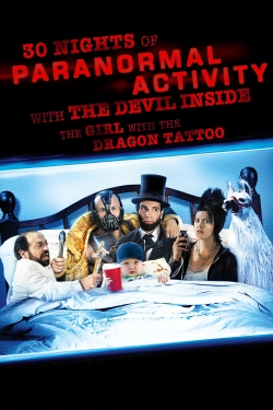 30 Nights of Paranormal Activity With the Devil Inside the Girl With the Dragon Tattoo-full