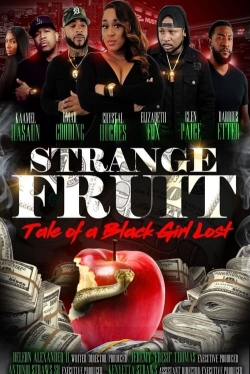 Strange Fruit: Tale Of A Black Girl Lost-full