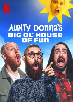 Aunty Donna's Big Ol' House of Fun-full